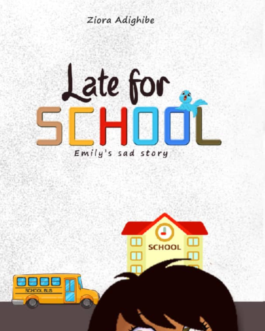 Late for School by Ziora Adighibe