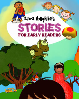 Ziora Adighibe’s Stories for Early Readers